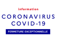 FERMETURE EXCEPTIONNELLE